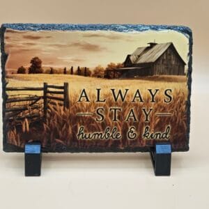 Humble & Kind Rustic Farm Slate Sign