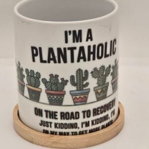 Plantaholic Funny Quote – 3" Ceramic Planter
