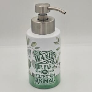Wash Your Hands, Ya Filthy Animal - Soap Dispenser