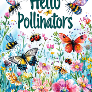 Hello Pollinators Garden Flag