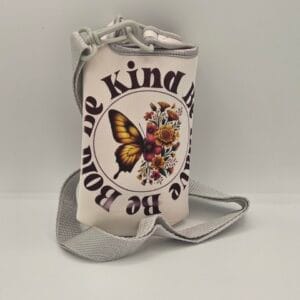 Be Kind, Be Brave, Be Bold Neoprene Bottle Sling